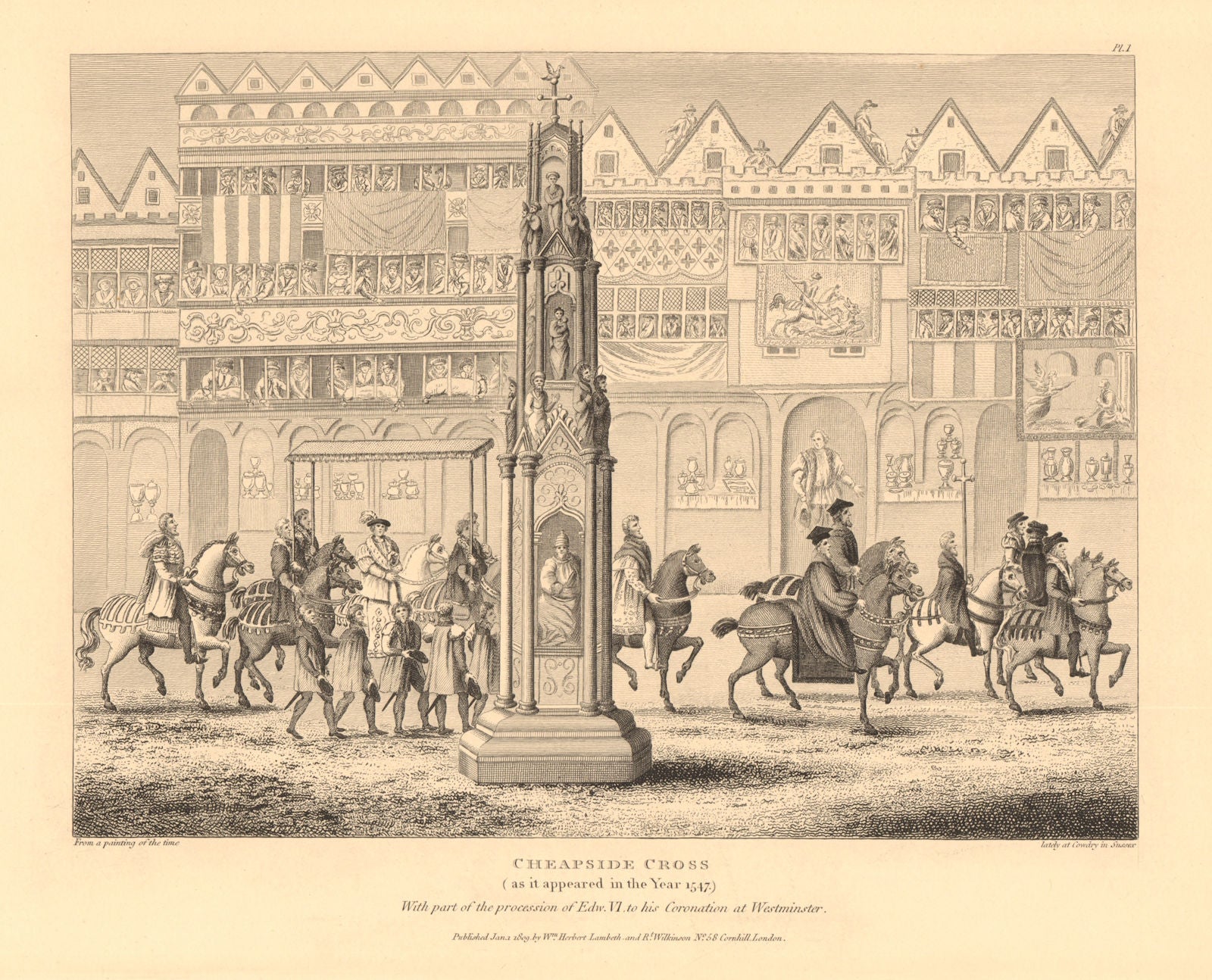 CHEAPSIDE CROSS in 1547. Coronation procession of King Edward VI. London 1834